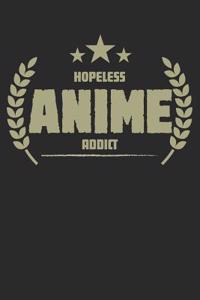Hopeless Anime Addict