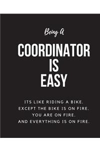 Being Coordinator A Is Easy