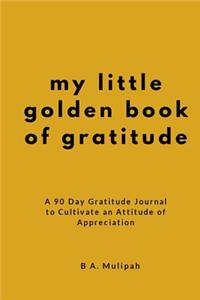 My Little Golden Book of Gratitude