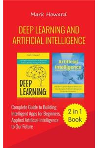 Deep Learning and Artificial Intelligence