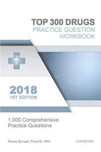 Top 300 Drugs Practice Question Workbook