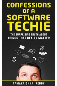 Confessions of a Software Techie