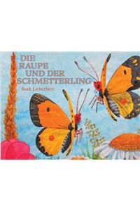 Raupe und der Schmetterling