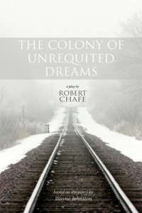 Colony of Unrequited Dreams