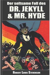 Der seltsame Fall des Dr. Jekyll und Mr. Hyde