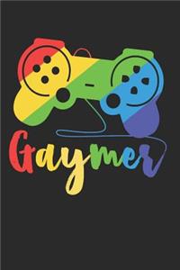 Gaymer: This Is a Blank, Lined Journal That Makes a Perfect Gay Gift for Men or Women. It's 6x9 with 120 Pages, a Convenient Size to Write Things In.