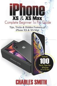 iPhone XS & XS Max Complete Beginner to Pro Guide