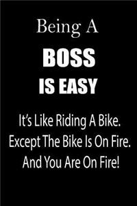 Being a Boss Is Easy