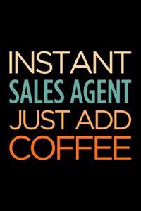 Instant Sales Agent Just Add Coffee