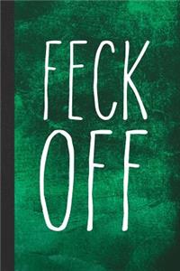 Feck Off