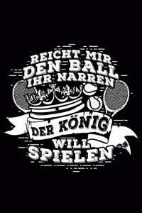 Der König Will Spielen