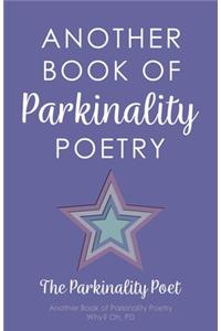 Another Book of Parkinality Poetry