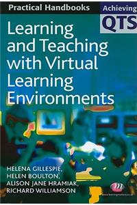 Learning and Teaching with Virtual Learning Environments