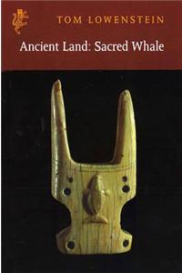 Ancient Land: Sacred Whale