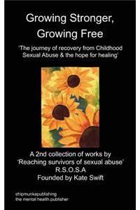 Growing Stronger, Growing Free