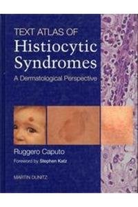 A Text Atlas of Histiocytic Syndromes
