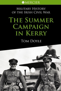 The Summer Campaign In Kerry