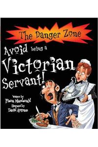 Avoid Being A Victorian Servant!