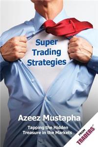 Super Trading Strategies