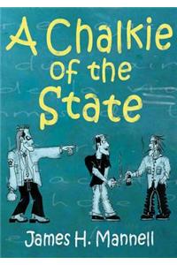 A Chalkie of the State