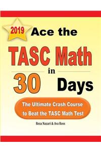 Ace the TASC Math in 30 Days