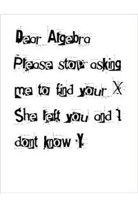 Dear Algebra Math Cornell Note Two Column Notes Composition Notebook