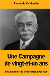 Une Campagne de vingt-et-un ans