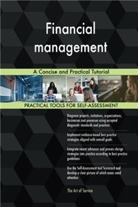 Financial Management: A Concise and Practical Tutorial