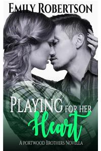 Playing for her Heart