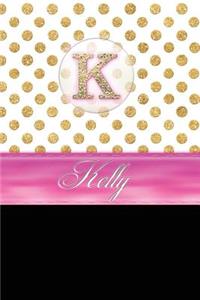 Kelly: Personalized Lined Journal Diary Notebook 150 Pages, 6 X 9 (15.24 X 22.86 CM), Durable Soft Cover