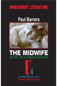 The Midwife: Story of a Virgin Mother