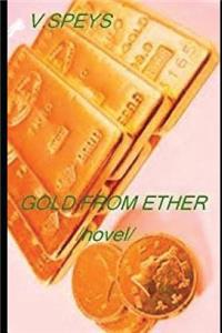 Gold of the Ether