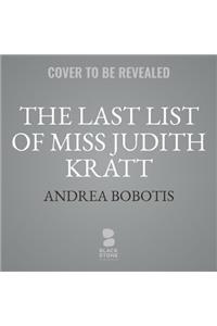 Last List of Miss Judith Kratt