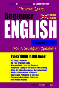 Preston Lee's Beginner English Lesson 1 - 20 For Norwegian Speakers (British)