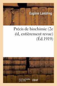 Précis de Biochimie 2e Édition, Entièrement Revue