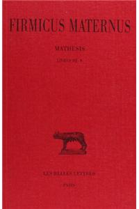 Firmicus Maternus, Mathesis
