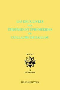 Les Deux Livres Des Epidemies Et Ephemerides