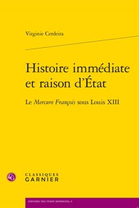 Histoire Immediate Et Raison d'Etat
