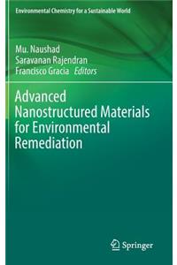 Advanced Nanostructured Materials for Environmental Remediation