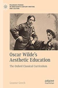 Oscar Wilde's Aesthetic Education