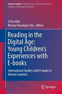 Reading in the Digital Age: Young Children's Experiences with E-Books: International Studies with E-Books in Diverse Contexts