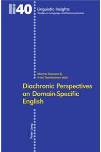Diachronic Perspectives on Domain-specific English