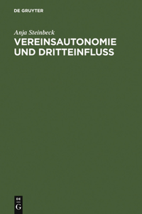 Vereinsautonomie und Dritteinfluß