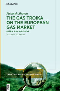 Gas Troika on the European Gas Market