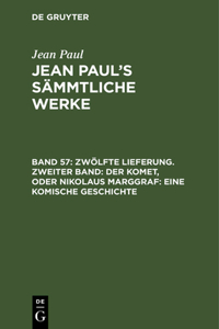 Jean Paul's Sämmtliche Werke, Band 57, Zwölfte Lieferung. Zweiter Band