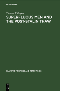 Superfluous Men and the Post-Stalin Thaw