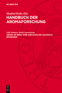 Aroma of Beer, Wine and Distilled Alcoholic Beverages