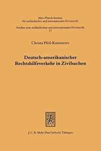 Deutsch-Amerikanischer Rechtshilfeverkehr in Zivilsachen