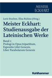 Meister Eckhart: Studienausgabe Der Lateinischen Werke