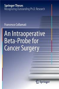 An Intraoperative Beta−Probe for Cancer Surgery